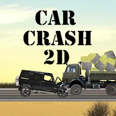 Скачать взлом Car Crash 2d (Кар Краш 2д)  [МОД Много монет] - полная версия apk на Андроид