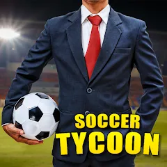 Скачать взлом Soccer Tycoon: Football Game  [МОД Mega Pack] - полная версия apk на Андроид