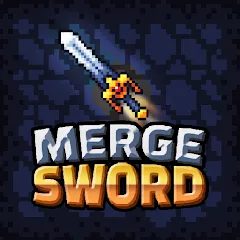 Скачать взломанную Merge Sword :Idle Merged Sword (Мерж Сворд)  [МОД Много денег] - полная версия apk на Андроид